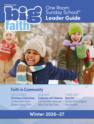 Picture of Cokesbury Kids Big Faith Winter 2026-27 One Room Sunday School® Leader Guide Download