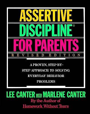 Picture of Assertive Discipline for Parents, Revised Edition