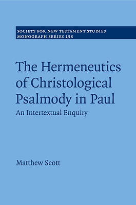 Picture of The Hermeneutics of Christological Psalmody in Paul