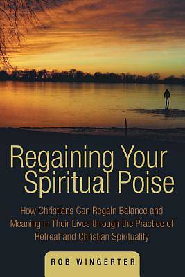 Picture of Regaining Your Spiritual Poise