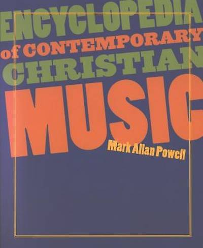Picture of Encyclopedia of Contemporary Christian Music