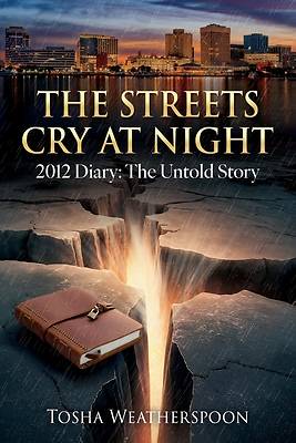 The Streets Cry at Night