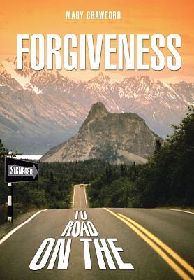 Picture of Signposts on the Road to Forgiveness
