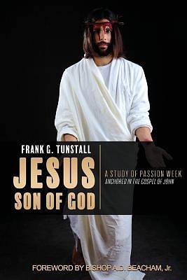 Picture of Jesus Son of God, a Study of Passion Week