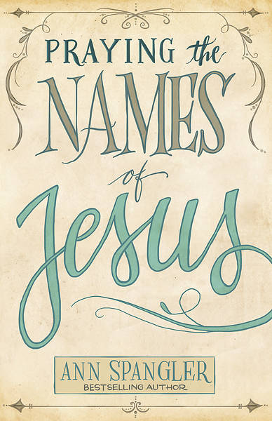 Picture of Praying the Names of Jesus: A Daily Guide