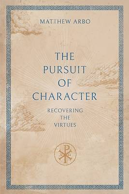 The Pursuit of Character