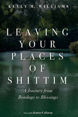 Picture of Leaving Your Places of Shittim