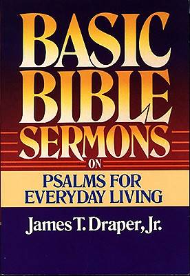 Picture of Basic Bible Sermons on Psalms for Everyday Living