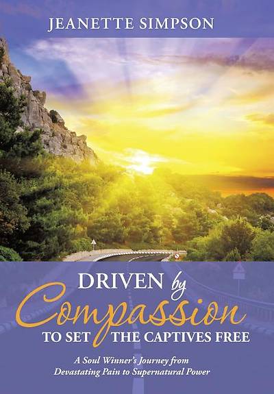 Picture of Driven by Compassion to Set the Captives Free