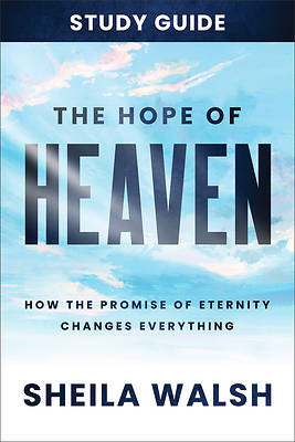 Picture of The Hope of Heaven Study Guide