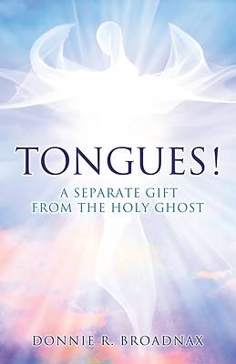 Picture of Tongues! a Separate Gift from the Holy Ghost