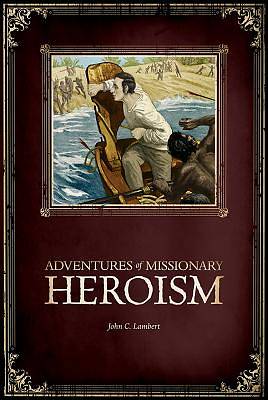 Picture of Adventures of Missionary Heroism