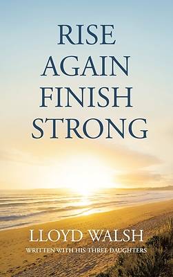 Picture of Rise Again Finish Strong