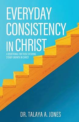 Picture of Everyday Consistency in Christ
