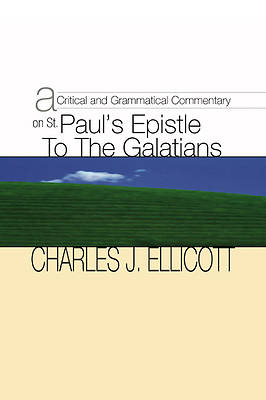 Picture of A Critical and Grammatical Commentary on St. Paul's Epistle to the Galatians