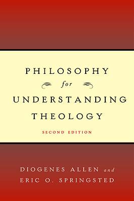 Picture of Philosophy for Understanding Theology, Second Edition