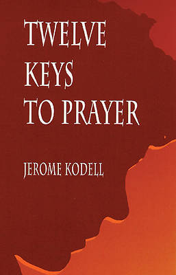 Picture of Twelve Keys to Prayer