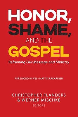 Picture of Honor, Shame, and the Gospel