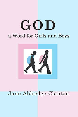 Picture of God, a Word for Girls and Boys