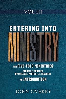 Picture of Entering Into Ministry Vol III