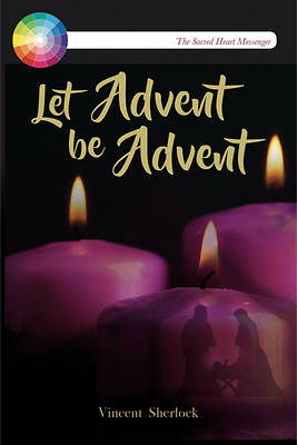 Picture of Let Advent Be Advent