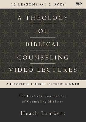 Picture of A Theology of Biblical Counseling Video Lectures