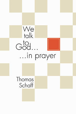 Picture of We Talk to God in Prayer