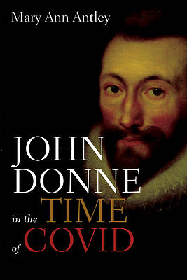 Picture of John Donne in the Time of COVID