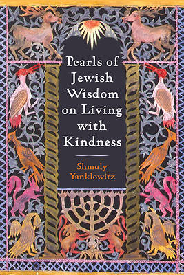 Picture of Pearls of Jewish Wisdom on Living with Kindness