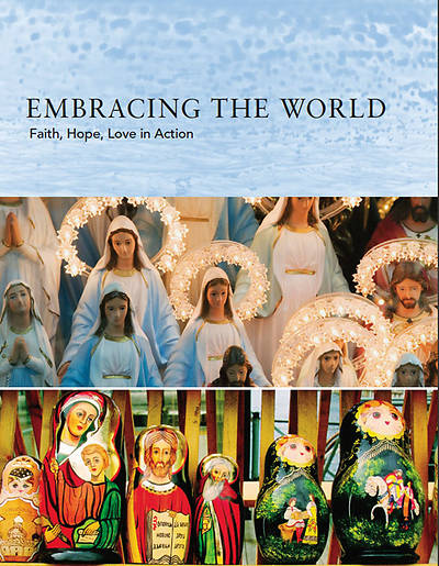 Picture of Embracing the World Faith, Hope, Love in Action