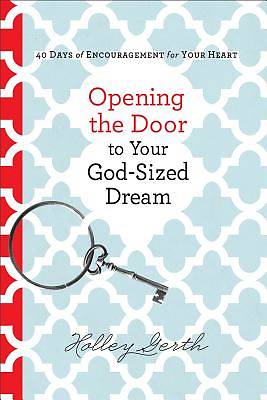 Picture of Opening the Door to Your God-Sized Dream