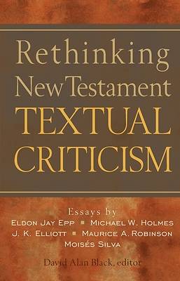 Picture of Rethinking New Testament Textual Criticism