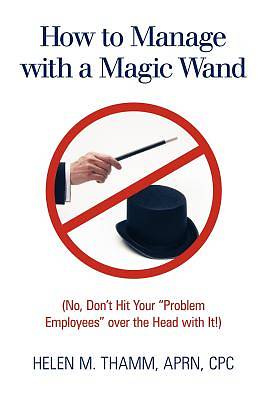Picture of How to Manage with a Magic Wand