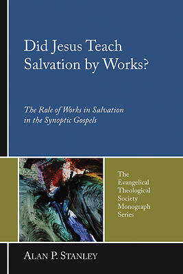 Picture of Did Jesus Teach Salvation by Works?