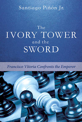 Picture of The Ivory Tower and the Sword