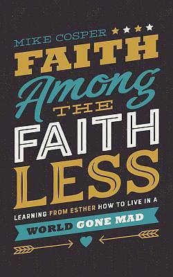 Picture of Faith Among the Faithless