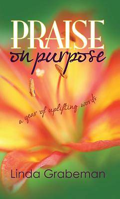 Picture of Praise on Purpose a Year of Uplifting Words
