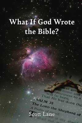 Picture of What If God Wrote the Bible?