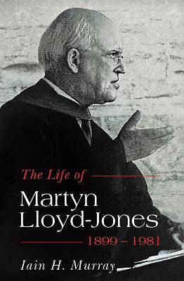 Picture of Life of Martyn Lloyd-Jones-1899-1981