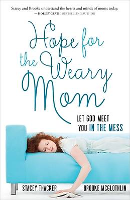 Picture of Hope for the Weary Mom