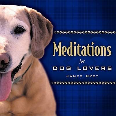Picture of Meditations for Dogs Lovers