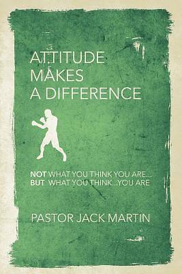 Picture of Attitude Makes a Difference