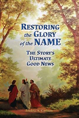 Picture of Restoring the Glory of the NAME