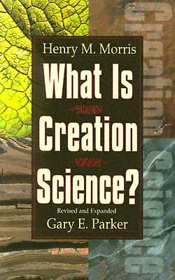 Picture of What is Creation Science?