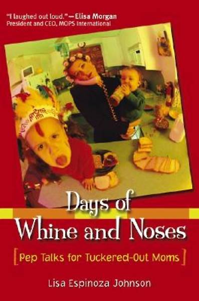 Picture of Days of Whine and Noses