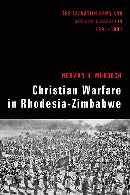 Picture of Christian Warfare in Rhodesia-Zimbabwe