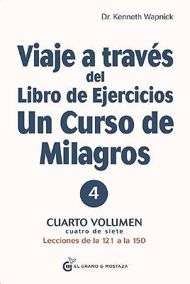 Picture of Viaje a Traves del Libro de Ejercicios Un Curso de Milagros. Vol. 2