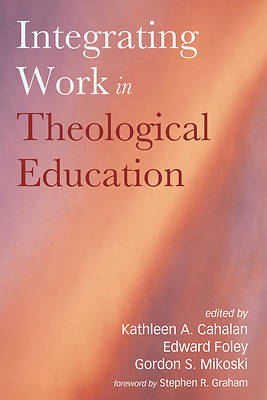 Picture of Integrating Work in Theological Education