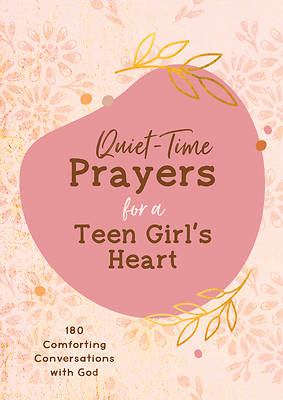 Picture of Quiet-Time Prayers for a Teen Girl's Heart