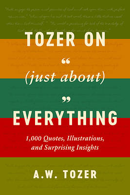 Picture of Tozer on (Just About) Everything
